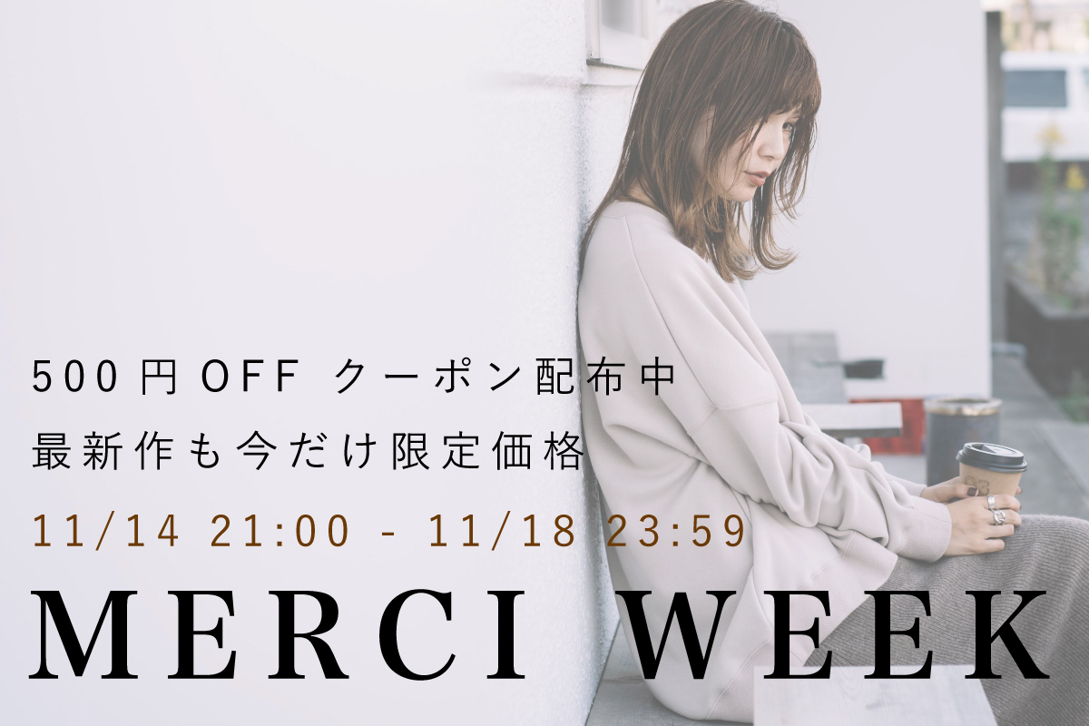 MERCI WEEK